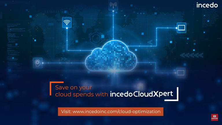 Incedo CloudXpert- Control Costs and Optimize Cloud Investments to Amplify Business Benefits
