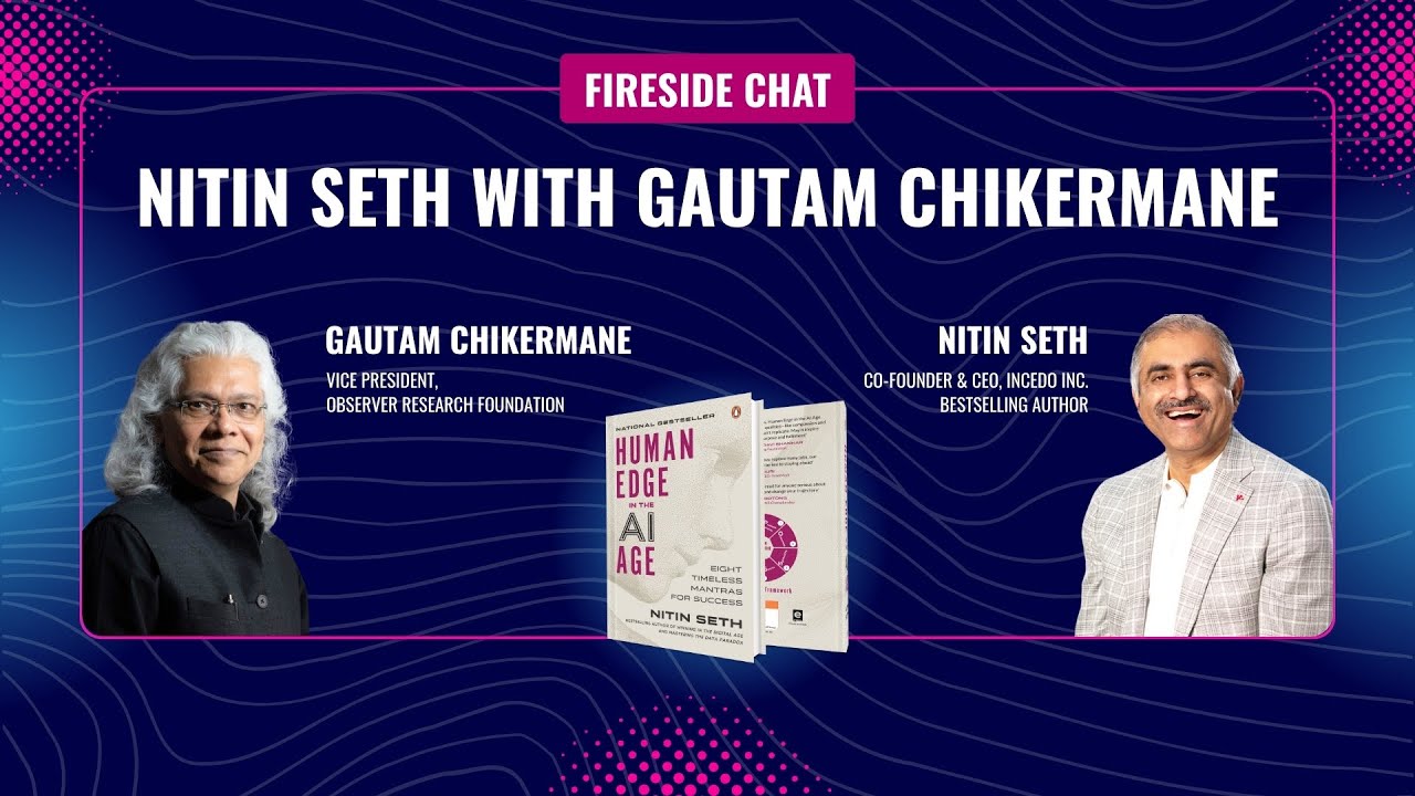 the-human-edge-in-the-ai-age-gautam-chikermane-in-conversation-with-nitin-seth